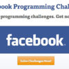 Facebook Programming Challenge - Solve programming challenges. Get noticed.